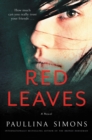 Red Leaves : A Novel - eBook