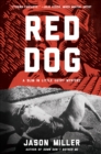 Red Dog : A Novel - eBook