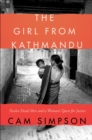 The Girl From Kathmandu : Twelve Dead Men and a Woman's Quest for Justice - eBook