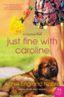 Just Fine with Caroline : A Cold River Novel - eBook