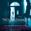 Troublemaker : A Novel - eAudiobook