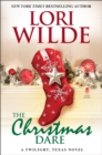 The Christmas Dare : A Twilight, Texas Novel - eBook