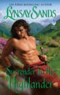 Surrender to the Highlander : Highland Brides - eBook