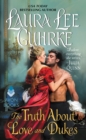 The Truth About Love and Dukes : Dear Lady Truelove - eBook