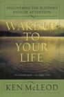 Wake Up to Your Life - Book