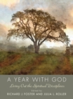 Year with God : Living Out the Spiritual Disciplines - eBook