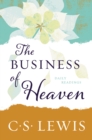 The Business of Heaven : Daily Readings - eBook