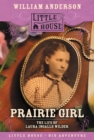 Prairie Girl : The Life of Laura Ingalls Wilder - eBook