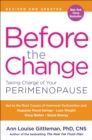 Before the Change : Taking Charge of Your Perimenopause - eBook