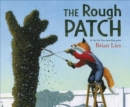 The Rough Patch : A Caldecott Honor Award Winner - Book