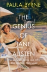 The Genius of Jane Austen : Her Love of Theatre and Why She Works in Hollywood - eBook