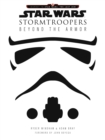 Star Wars Stormtroopers : Beyond the Armor - eBook