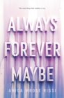 Always Forever Maybe - eBook