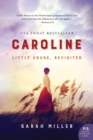 Caroline : Little House, Revisited - eBook