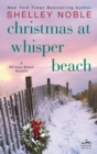 Christmas at Whisper Beach : A Whisper Beach Novella - eBook