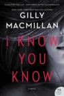 I Know You Know : A Novel - eBook