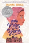 Other Words for Home : A Newbery Honor Award Winner - Book