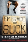 Embrace the Suck : What I Learned at the Box ABout Hard Work, (Very) Sore Muscles, and Burpees Before Sunrise - eBook