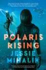 Polaris Rising : A Novel - eBook