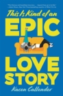 This Is Kind of an Epic Love Story - eBook