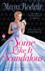 Some Like It Scandalous : The Gilded Age Girls Club - eBook