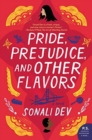 Pride, Prejudice, and Other Flavors : A Novel - Book