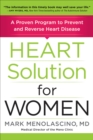 Heart Solution for Women : A Proven Program to Prevent and Reverse Heart Disease - eBook