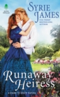 Runaway Heiress : A Dare to Defy Novel - eBook