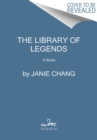The Library of Legends : A Novel - Book