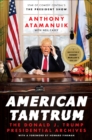 American Tantrum : The Donald J. Trump Presidential Archives - eBook