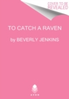 To Catch a Raven : Women Who Dare - Book