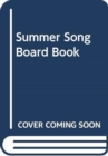 Summer Song Board Book - Book