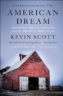 Reprogramming The American Dream : From Rural America to Silicon Valley-Making AI Serve Us All - eBook