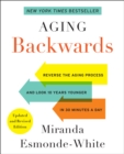 Aging Backwards: Updated and Revised Edition - eBook