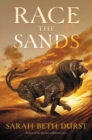 Race the Sands : A Novel - Book