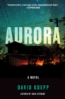 Aurora : A Novel - eBook