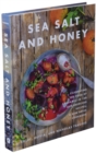 Sea Salt and Honey : Celebrating the Food of Kardamili in 100 Sun-Drenched Recipes: A New Greek Cookbook - Book