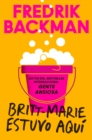 Britt-Marie Was Here \ Britt-Marie estuvo aqui (Spanish edition) - eBook