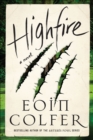 Highfire : A Novel - eBook