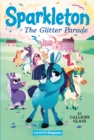 Sparkleton #2: The Glitter Parade - eBook