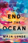 The End of the Ocean : A Novel - eBook