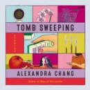 Tomb Sweeping : Stories - eAudiobook