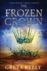 The Frozen Crown : A Novel - eBook