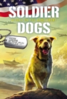 Soldier Dogs #6: Heroes on the Home Front - eBook