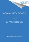 Community Board : A Novel - Book