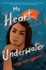 My Heart Underwater - Book