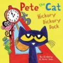 Pete the Cat: Hickory Dickory Dock - Book