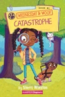 Wednesday and Woof #1: Catastrophe - eBook