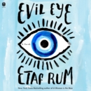 Evil Eye : A Novel - eAudiobook