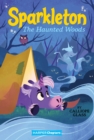 Sparkleton #5: The Haunted Woods - eBook
